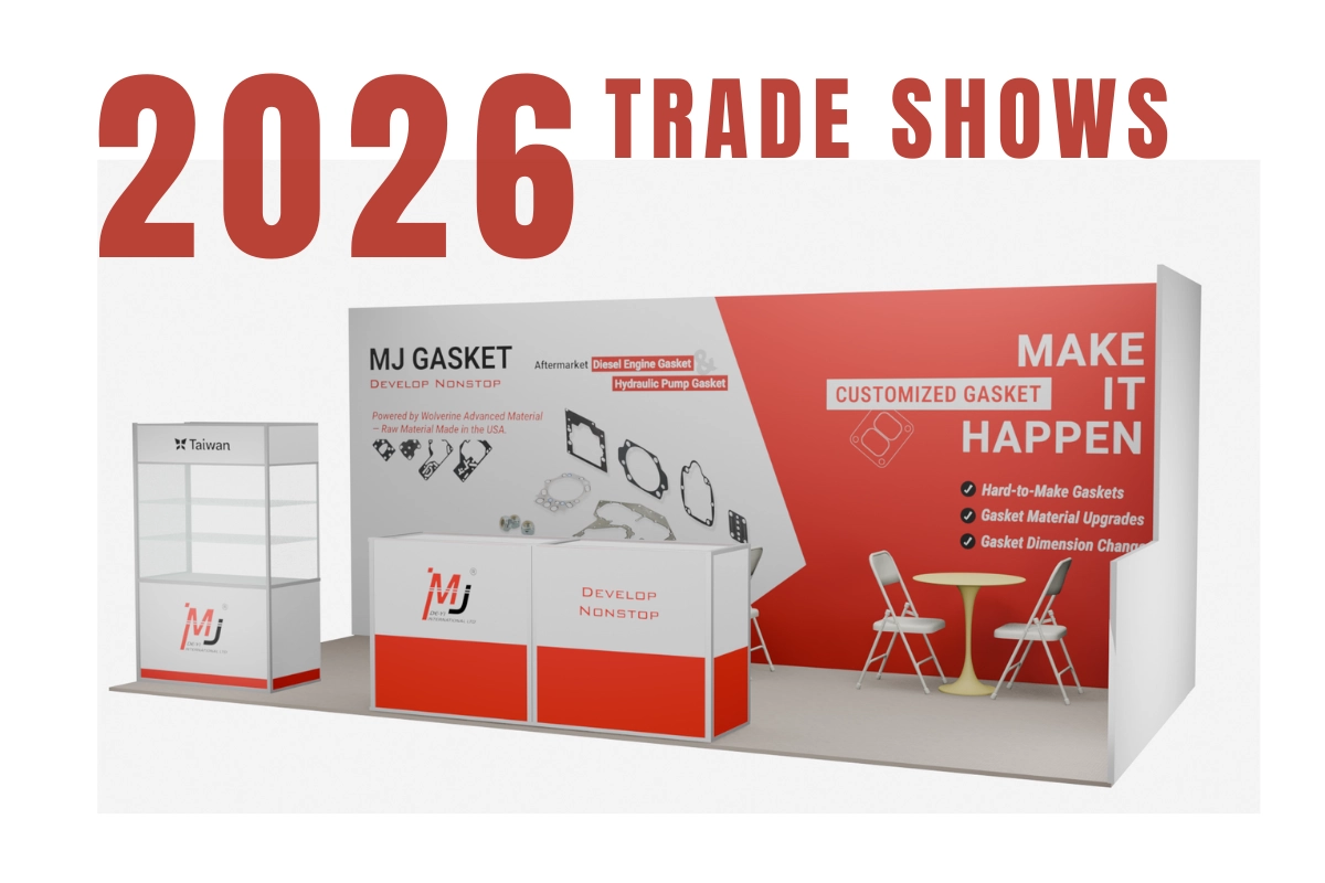 20250112 MJ GASKET 2026 Trade Show Schedule - 2 20250112 MJ GASKET 2026 Trade Show Schedule - 2